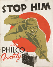 Load image into Gallery viewer, Unattributed  &quot;Stop Him with Philco Quality”
