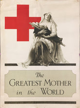 Load image into Gallery viewer, Foringer, Alonso E.  “The Greatest Mother in the World.  Red Cross Christmas Roll Call Dec. 16-23rd” (small format)
