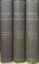 Load image into Gallery viewer, Scharf &amp; Westcott &quot;History of Philadelphia, 1609-1884&quot;

