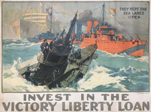 Load image into Gallery viewer, Shafer, L.A.  “They Kept the Sea Lanes Open.  Invest in the Victory Liberty Loan&quot;
