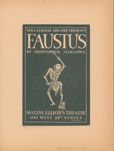 Load image into Gallery viewer, Unattributed  “W.P.A. Federal Theatre Presents Faustus by Christopher Marlowe”
